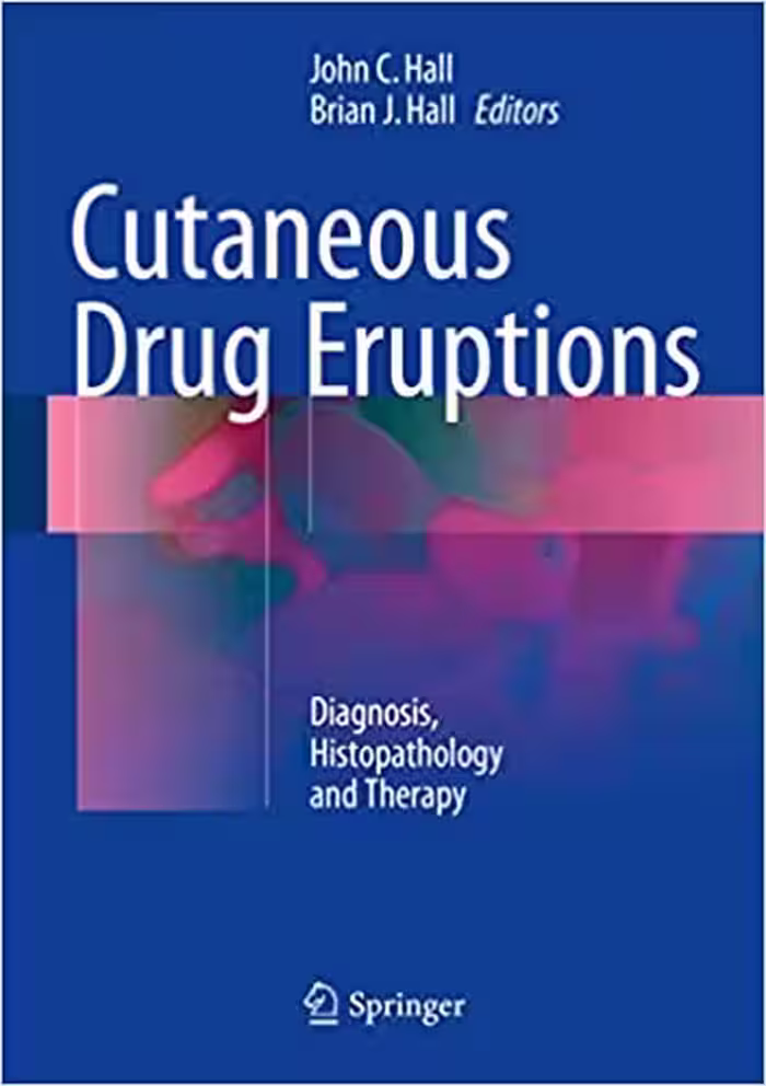 󾕇 دانلود کتاب Cutaneous Drug Eruptions - Diagnosis, Histopathology And Therapy, 2015 - دانلود کتاب های دانشگاهی