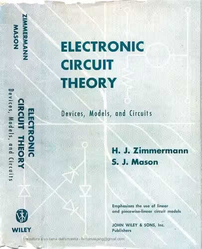 󾕇 دانلود کتاب Electronic Circuit Theory, Device, Model, And Circuits, 1959 - دانلود کتاب های دانشگاهی