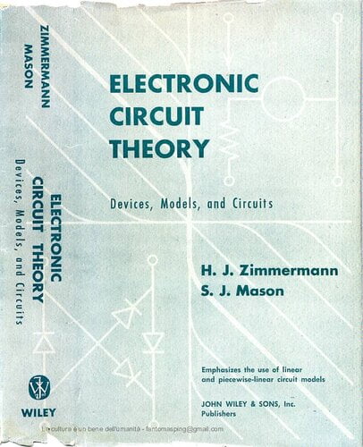  دانلود کتاب Electronic Circuit Theory, Device, Model, And Circuits, 1959 - دانلود کتاب های دانشگاهی