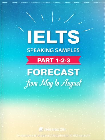 IELTS  Speaking Smples part 1-2-3