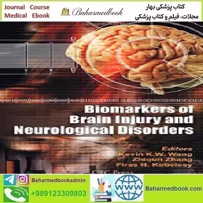 Biomarkers of Brain Injury and Neurological Disorders 2015