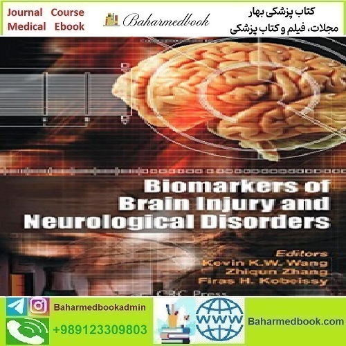 Biomarkers of Brain Injury and Neurological Disorders 2015