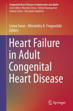 [PDF] دانلود کتاب Heart Failure In Adult Congenital Heart Disease, 2018