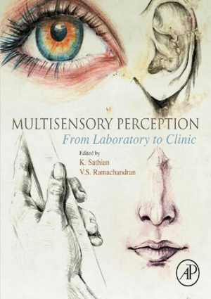  دانلود کتاب Multisensory Perception - From Laboratory To Clinic, 2019 - دانلود کتاب های دانشگاهی