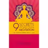 کتاب 9 Secrets of Successful Meditation اثر Samprasad Vinod and B.K.S. Iyengar انتشارات Watkins Publishing