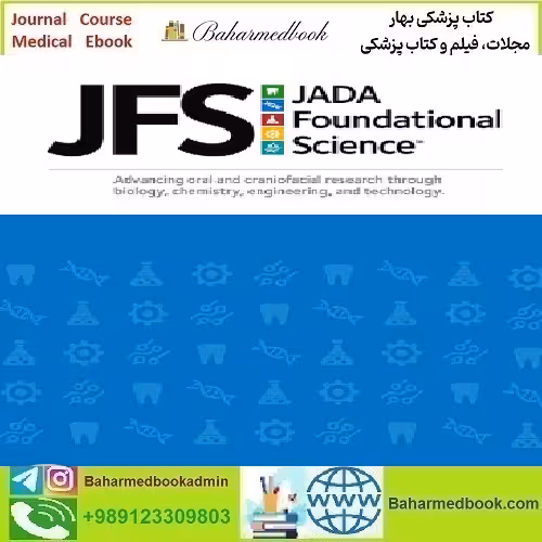 JADA Foundational Science Volume 2 2023 TRUE PDF price 10€ - کتاب پزشکی بهار