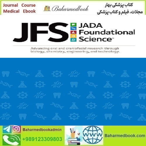 JADA Foundational Science Volume 2 2023 TRUE PDF price 10€ - کتاب پزشکی بهار