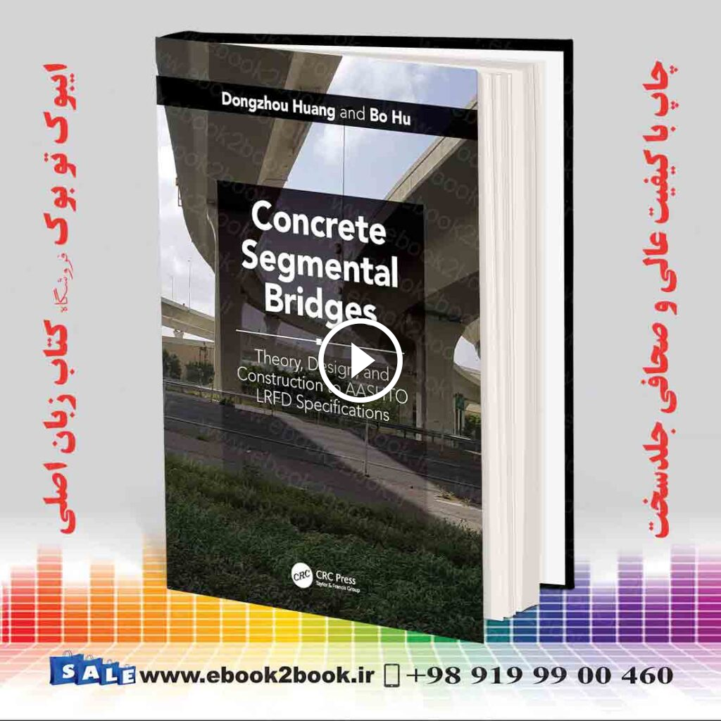 Concrete Segmental Bridges