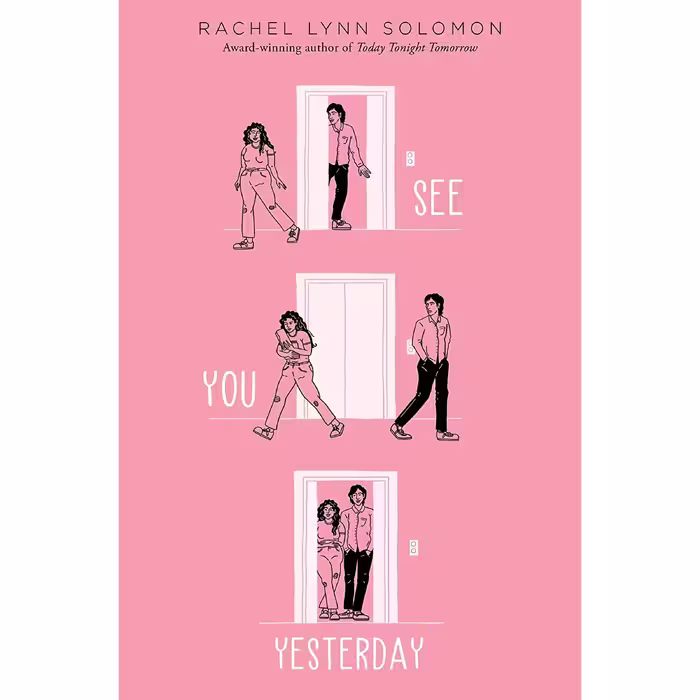 کتاب See You Yesterday اثر Rachel Lynn Solomon انتشارات تازه ها