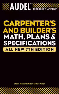 خرید و دانلود نسخه کامل کتاب Audel Carpenters and Builders Math, Plans, and Specifications, All New 7th Edition (Audel Technical Trades Series, Volume 23)