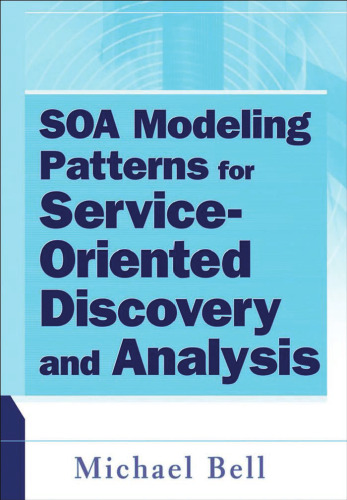 خرید و دانلود نسخه کامل کتاب SOA Modeling Patterns for Service Oriented Discovery and Analysis