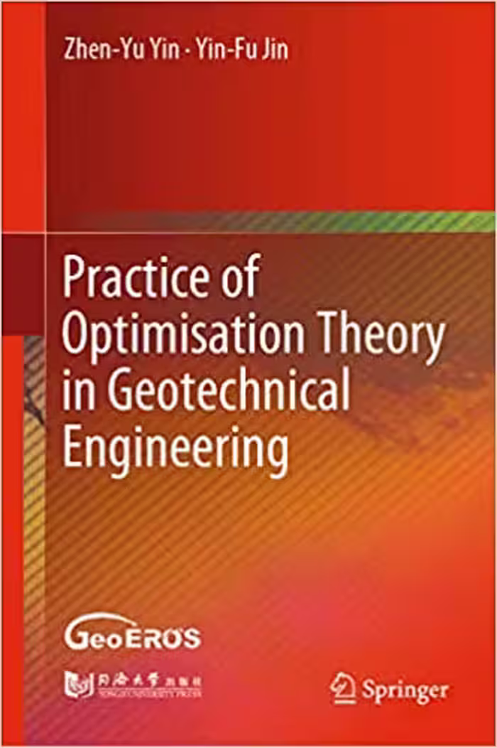 󾕇 دانلود کتاب Practice Of Optimisation Theory In Geotechnical Engineering, 2019 - دانلود کتاب های دانشگاهی