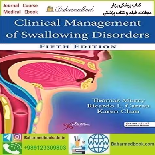 Clinical Management of Swallowing Disorders 2022
