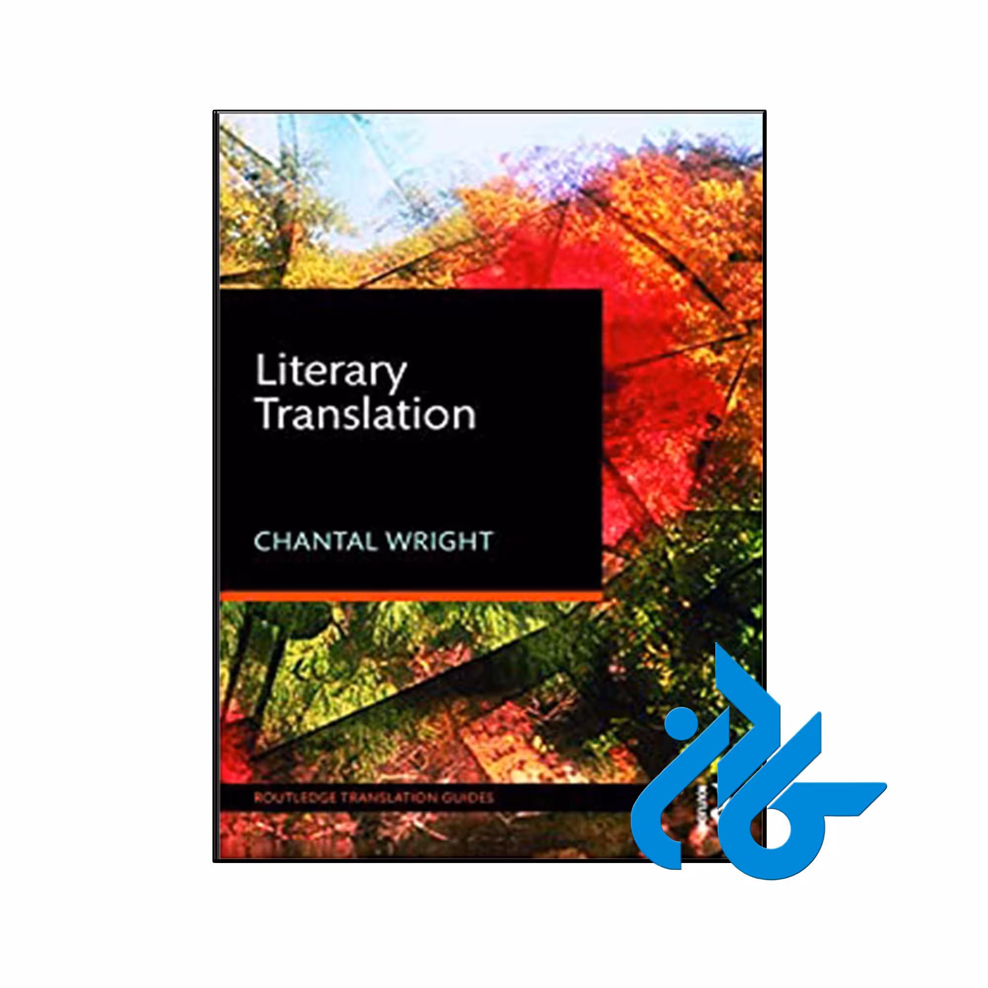 کتاب Literary Translation - با تخفیف ویژه - فروشگاه کــادن