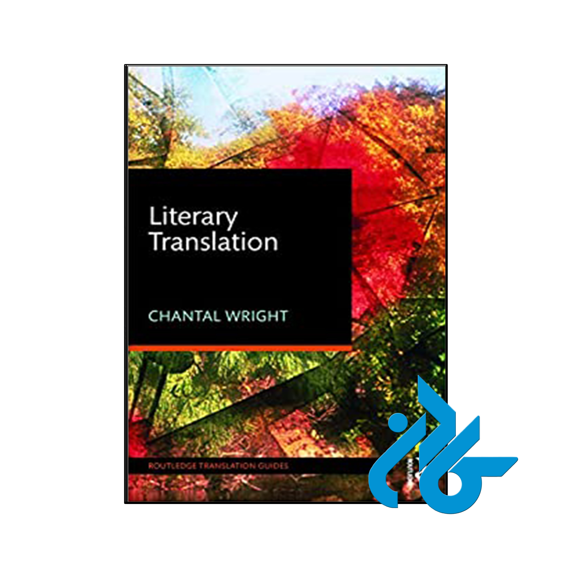 کتاب Literary Translation - با تخفیف ویژه - فروشگاه کــادن