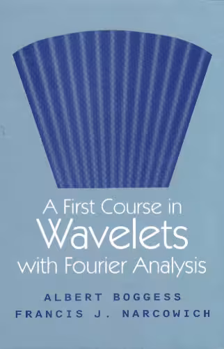خرید و دانلود نسخه کامل کتاب A first course in Wavelets with Fourier analysis