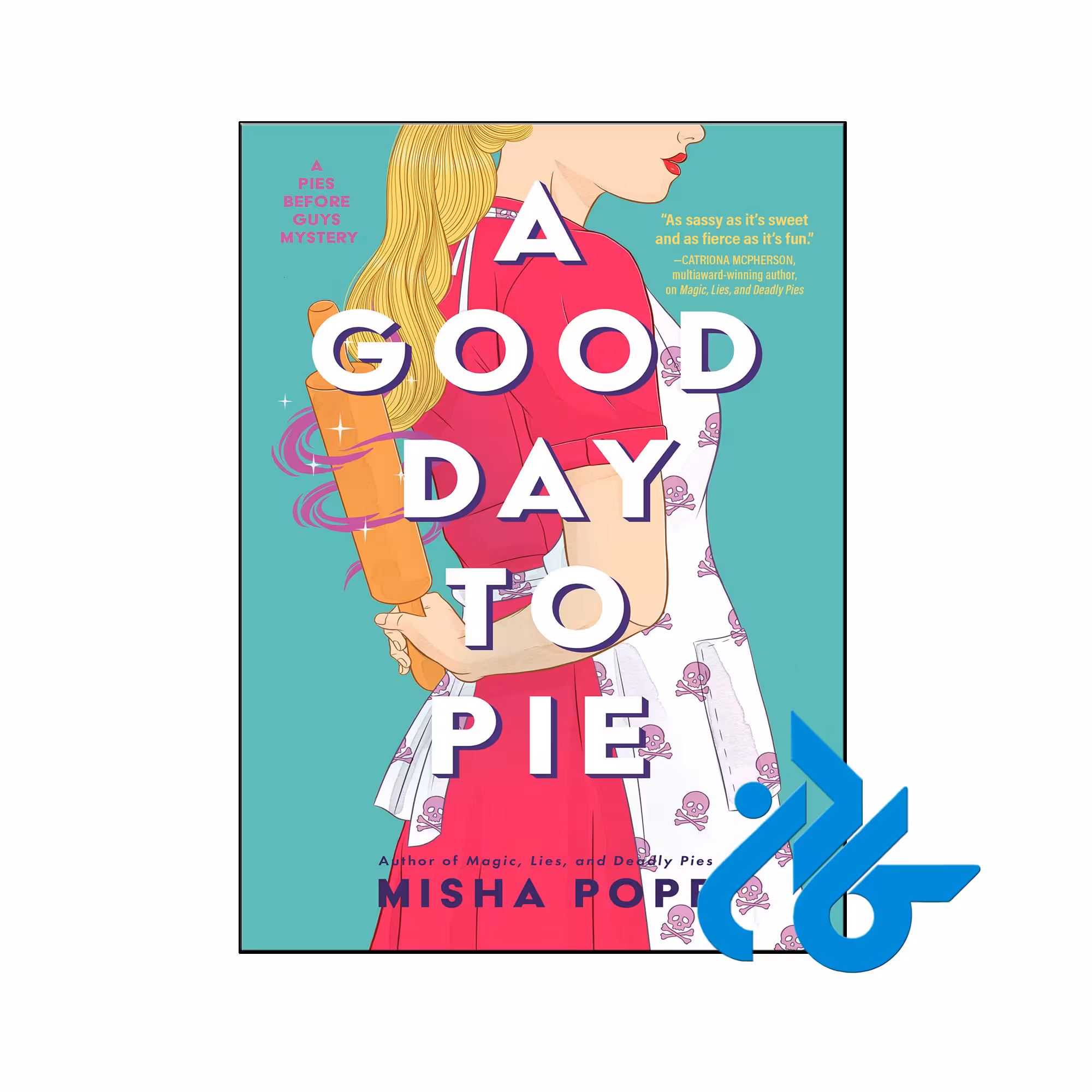 خرید و قیمت کتاب A Good Day to Pie از فروشگاه کادن