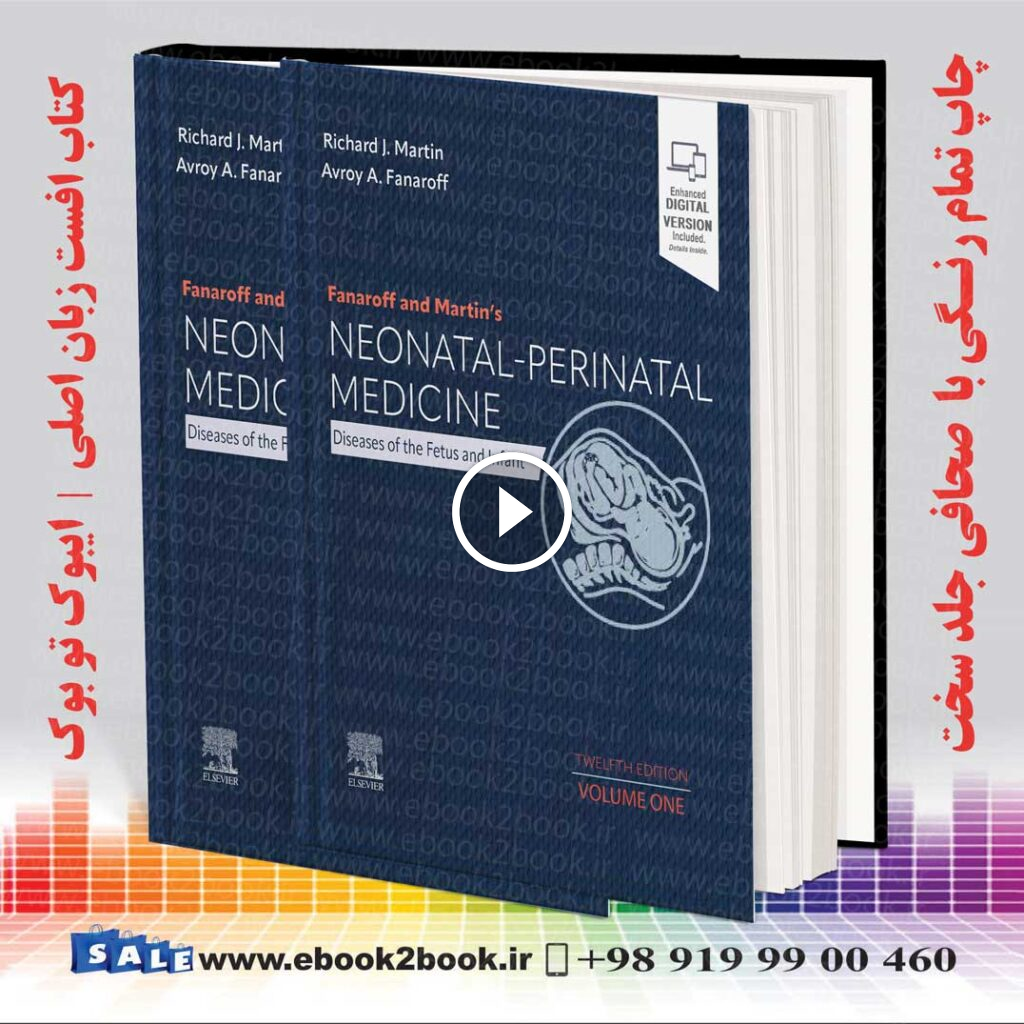 Fanaroff and Martin’s Neonatal-Perinatal Medicine