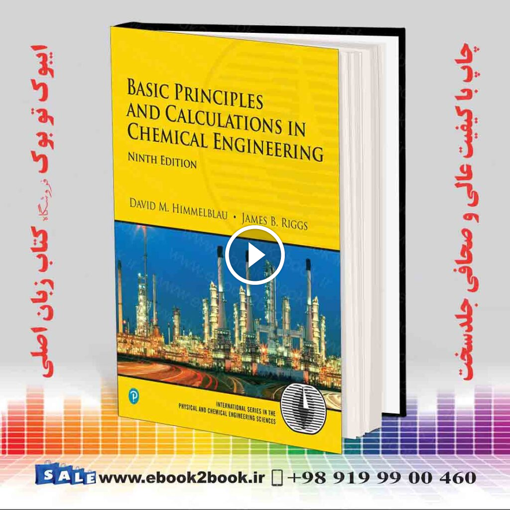Basic Principles and Calculations in Chemical Engineering, 9th Edition