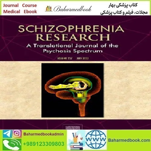 Schizophrenia Research Volume 251 to 257 2023 TRUE PDF