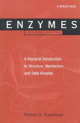 خرید و دانلود نسخه کامل کتاب Enzymes: A Practical Introduction to Structure, Mechanism, and Data Analysis