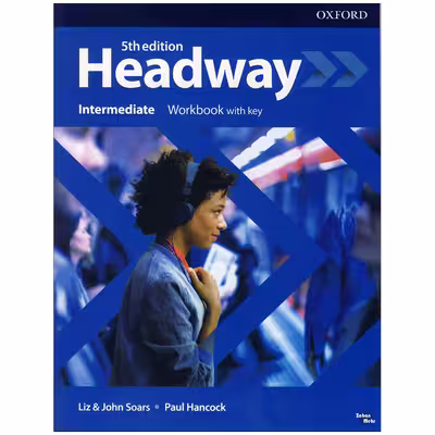 کتاب Headway intermediate اثر Liz &amp; Joha Soars and Paul Hancock انتشارات زبان مهر
