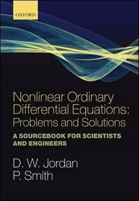 󾕇 Jordan D. W., Nonlinear Ordinary Differential Equations - Problems and Solutions, 2007 - دانلود کتاب های دانشگاهی