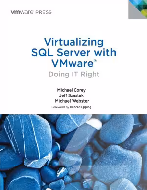 خرید و دانلود نسخه کامل کتاب Virtualizing SQL Server with VMware Doing IT Right