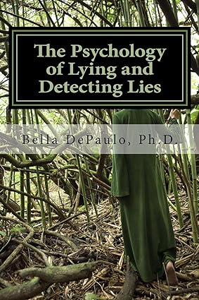 خرید و دانلود نسخه کامل کتاب The Psychology of Lying and Detecting Lies - Pdf