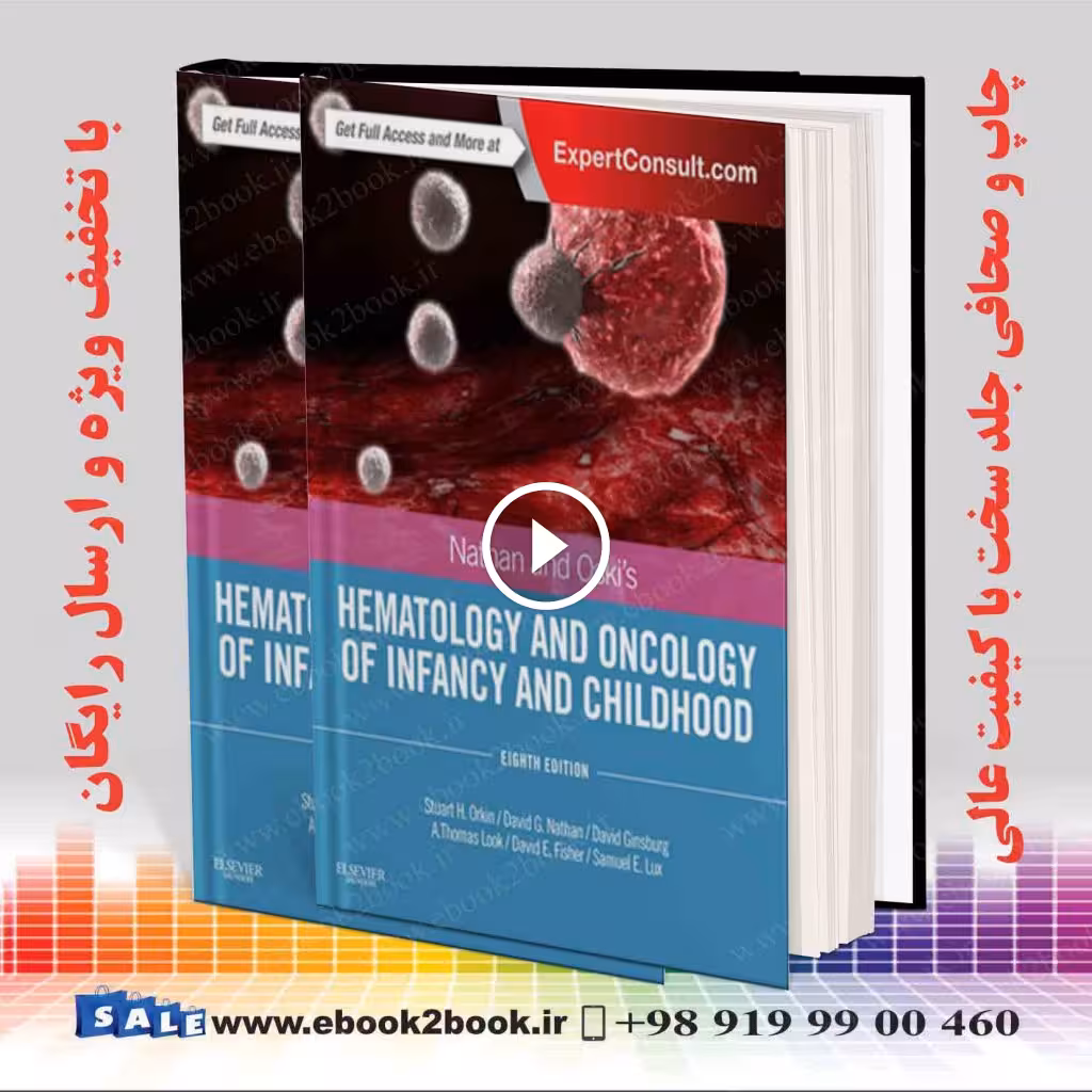 Hematology and Oncology of Infancy and Childhood 8th Edition