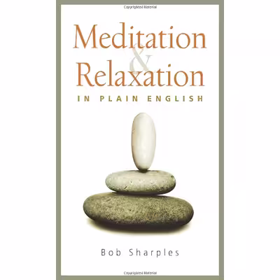 کتاب Meditation and Relaxation in Plain English اثر Bob Sharples انتشارات Wisdom Publications