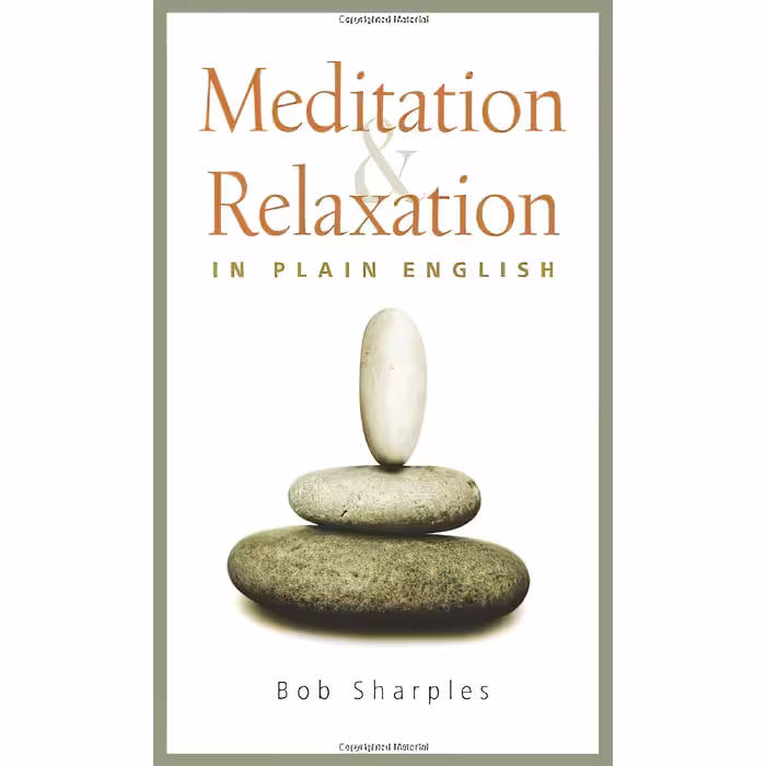 کتاب Meditation and Relaxation in Plain English اثر Bob Sharples انتشارات Wisdom Publications