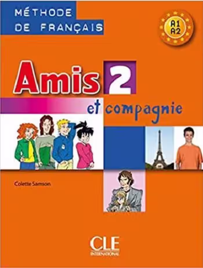 کتاب زبان Amis 2 et compagnie – Niveau    Cahier  CD (رنگی)
