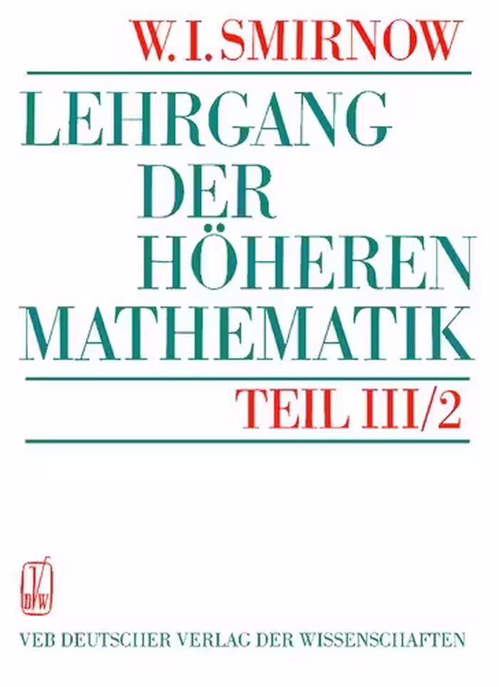 خرید و دانلود نسخه کامل کتاب Lehrgang der Höheren Mathematik - Teil III/2