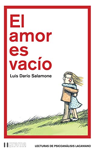 خرید و دانلود نسخه کامل کتاب El amor es vacío (Lecturas de psicoanálisis lacaniano) (Spanish Edition) - Pdf