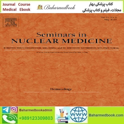 Seminars in Nuclear Medicine Volume 53 Issue 1 to 6 202