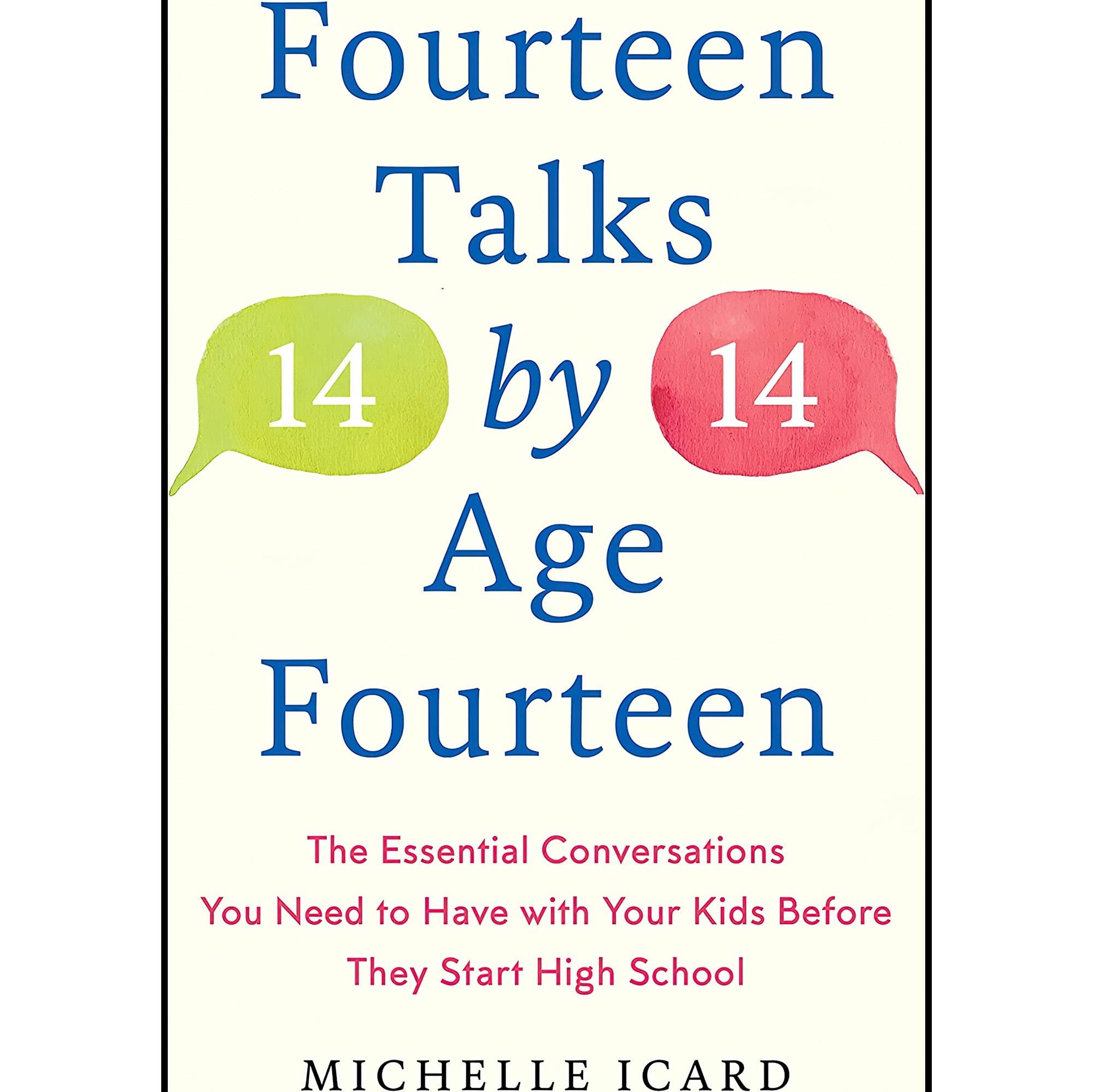 کتاب زبان اصلی Fourteen Talks by Age Fourteen The Essential Conversations You Ne