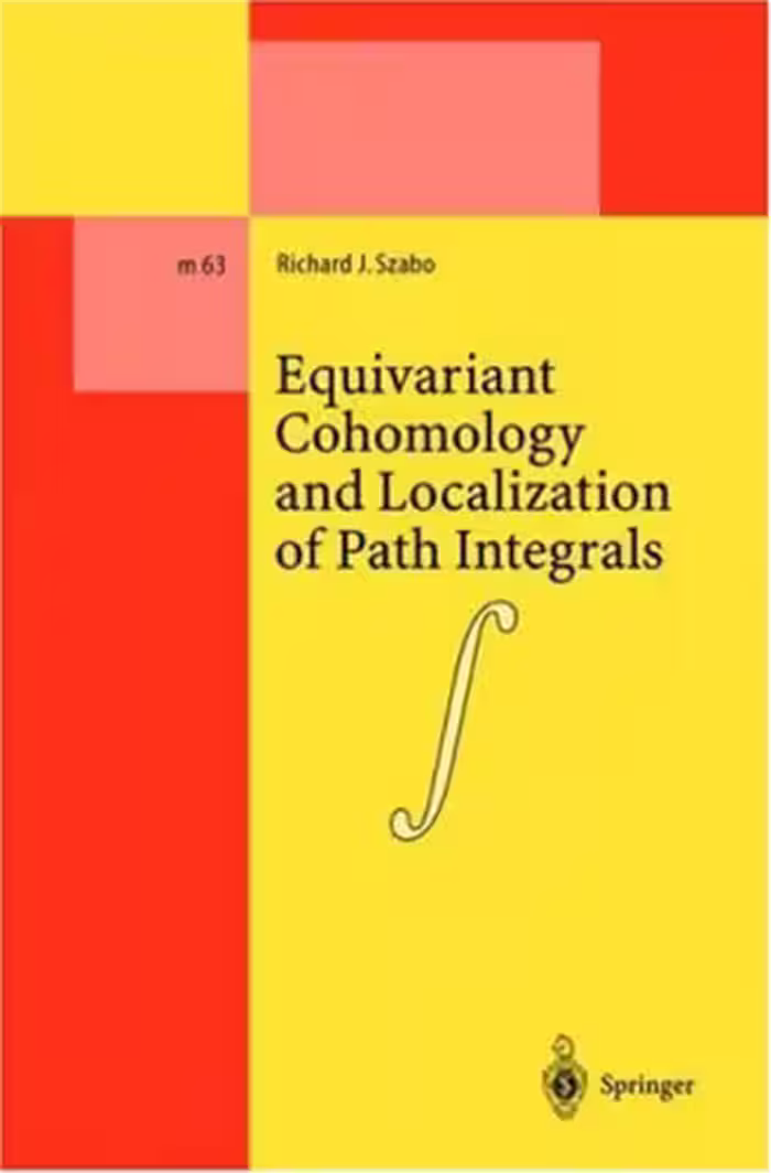 خرید و دانلود نسخه کامل کتاب Equivariant cohomology and localization of path integrals