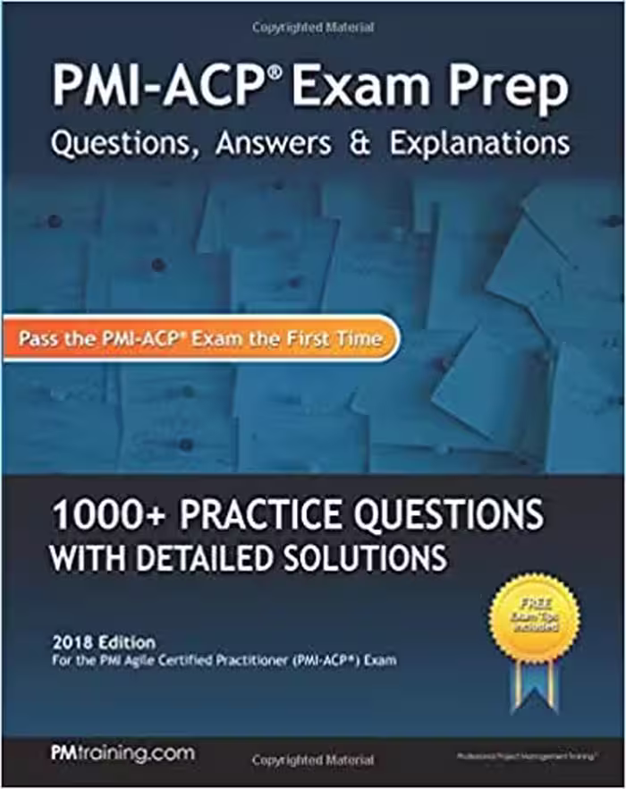 خرید و دانلود نسخه کامل کتاب PMI-ACP Exam Prep: Questions, Answers, &amp; Explanations (2018th Edition) -   Pdf