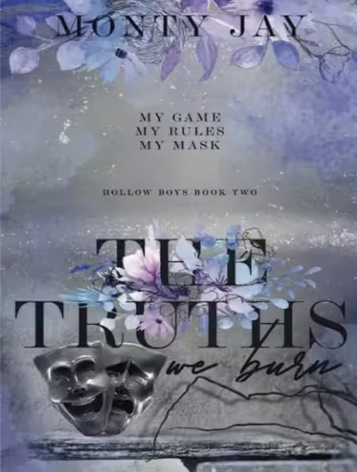 کتاب The Truths we Burn (The Hollow Boys Book 2) (زبان اصلی)