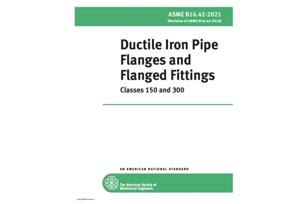 استاندارد فلنج و اتصالات فلنجی چدنی کلاس 150‌و 300 💥☄ASME B16.42 2021 ✅Ductile Iron Pipe Flanges and Flanged Fittings Classes 150 and 300 - کتابخانه مجازی واتیکان