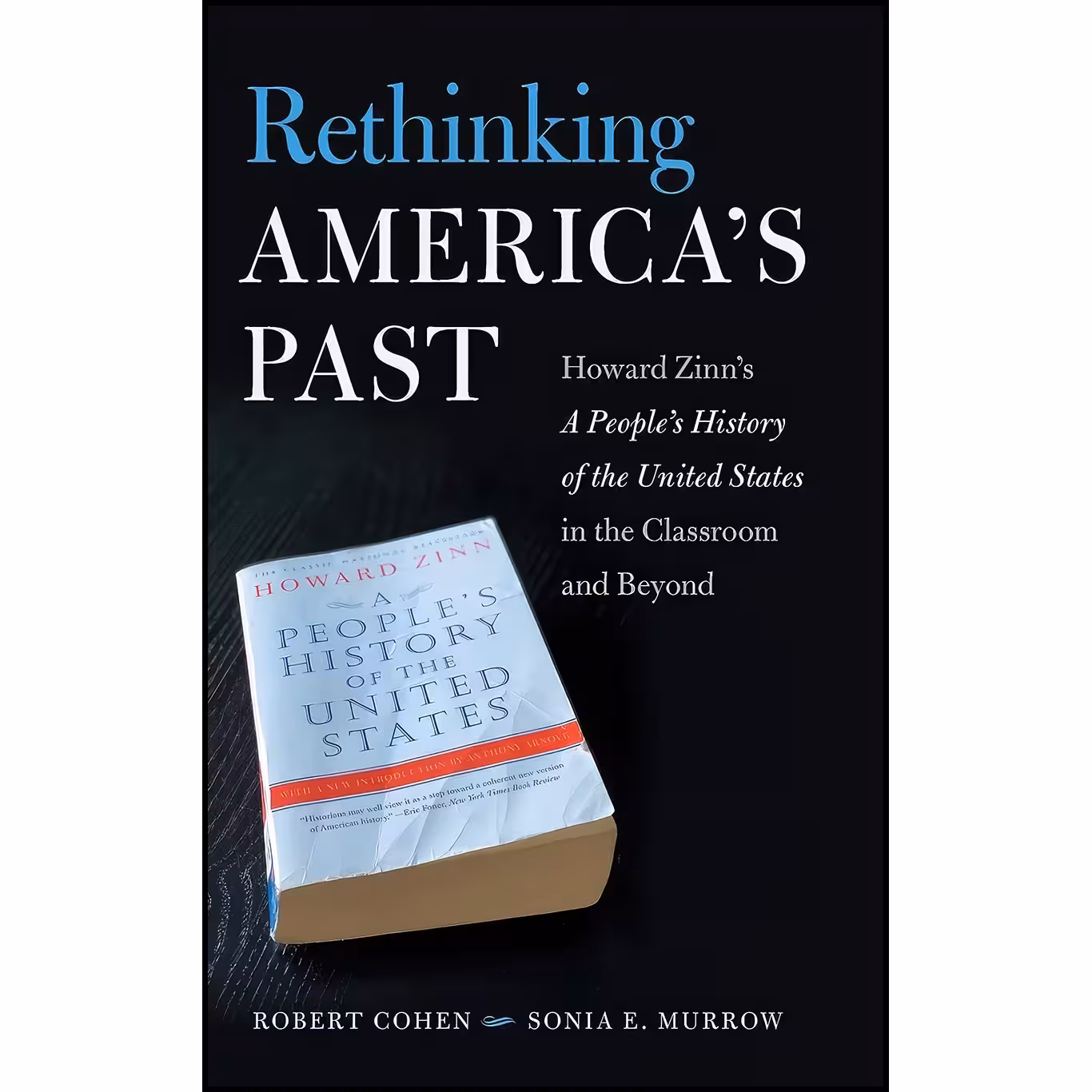 کتاب زبان اصلی Rethinking Americas Past اثر Robert Cohen and Sonia E Murrow