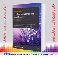 Mastering Python for Networking and Security 2nd Edition