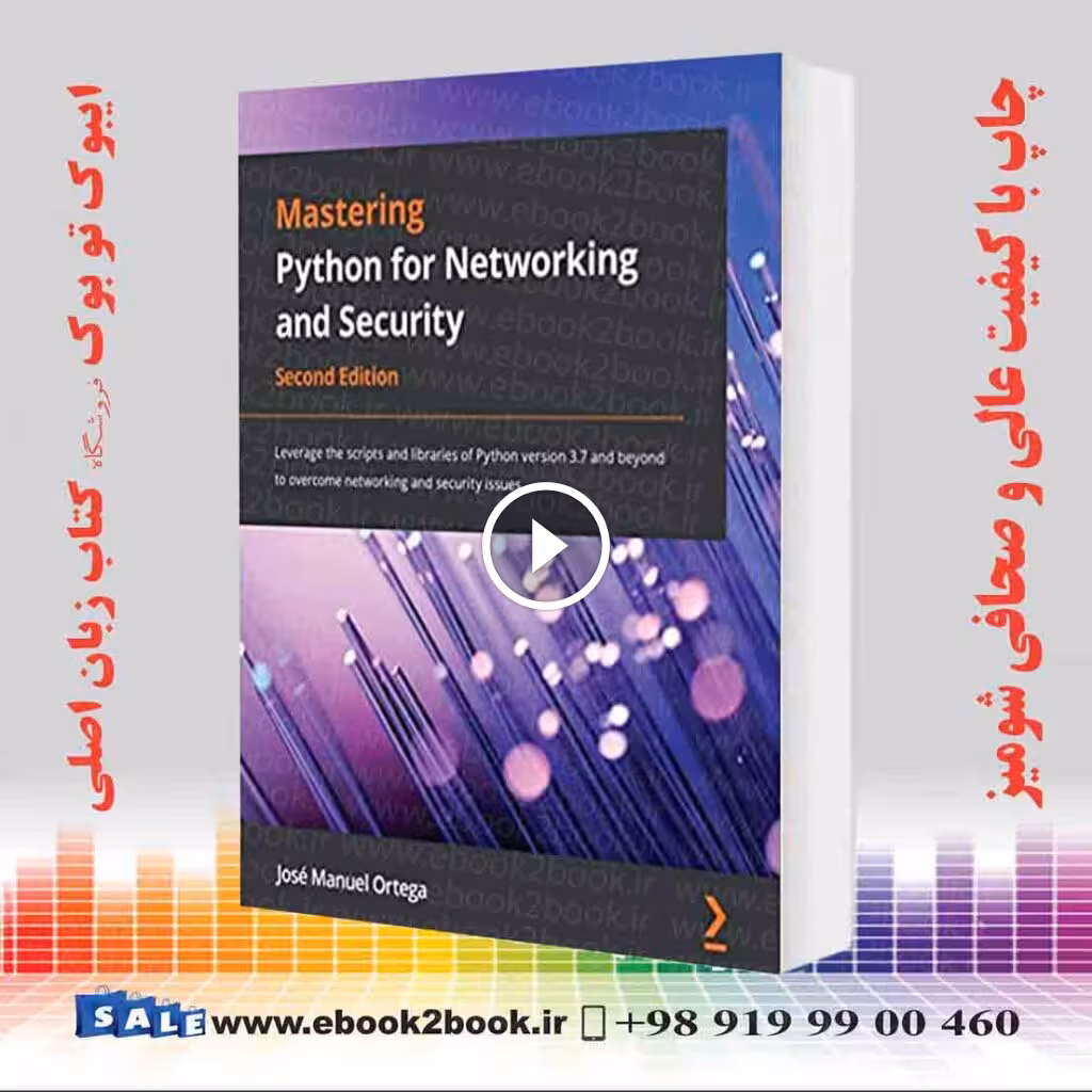 Mastering Python for Networking and Security 2nd Edition