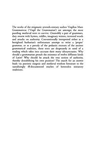خرید و دانلود نسخه کامل کتاب Wisdom, Authority and Grammar in the Seventh Century: Decoding Virgilius Maro Grammaticus