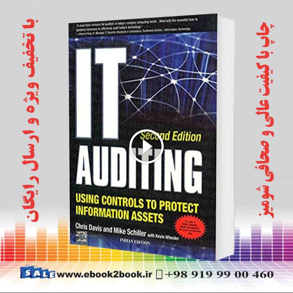IT Auditing Using Controls to Protect Information Assets 2nd Edition