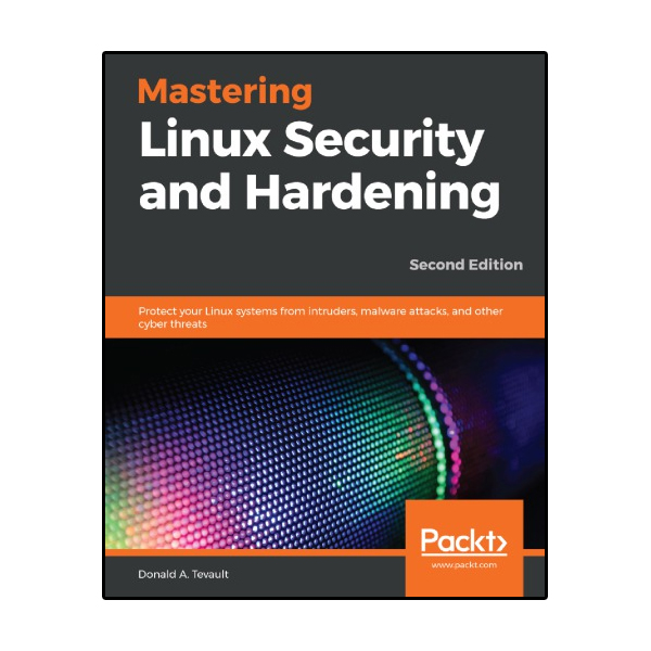 کتاب Mastering Linux Security And Hardening اثر Donald A Tevault انتشارات نبض دانش