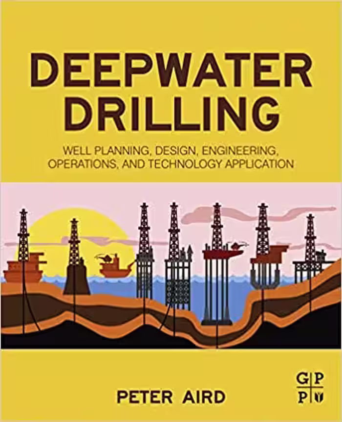 خرید و دانلود نسخه کامل کتاب Deepwater Drilling: Well Planning, Design, Engineering, Operations, and Technology Application - Pdf
