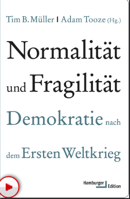 خرید و دانلود نسخه کامل کتاب Normalität und Fragilität Demokratie nach dem Ersten Weltkrieg - PDF