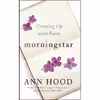 کتاب Morningstar اثر Ann Hood انتشارات W. W. Norton Company